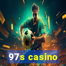 97s casino